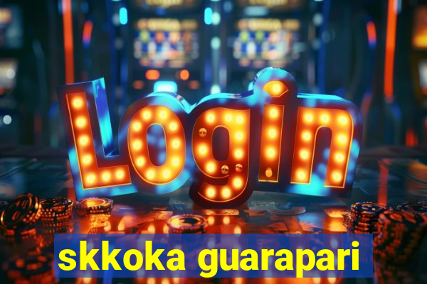 skkoka guarapari